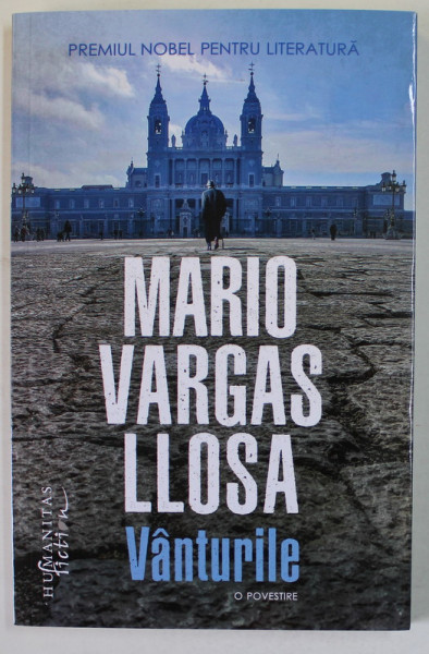 VANTURILE de MARIO VARGAS LLOSA , O POVESTIRE , 2023