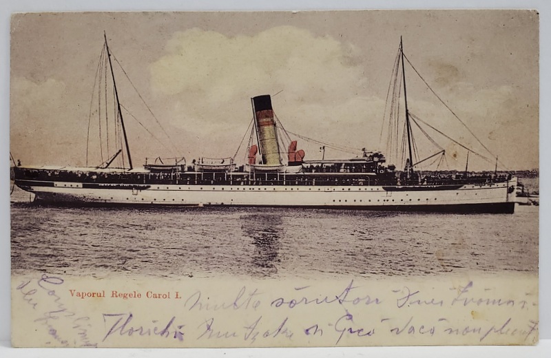 VAPORUL ' REGELE CAROL I ' , CARTE POSTALA , 1912