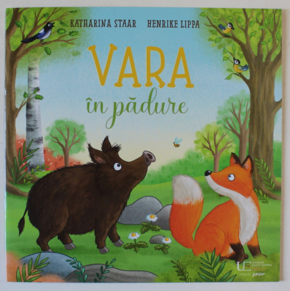 VARA IN PADURE , text si ilustratii de KATHARINA STAAR si HENRIKE LIPPA , 2024