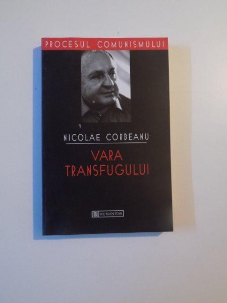 VARA TRANSFUGULUI de NICOLAE CORBEANU , 2002