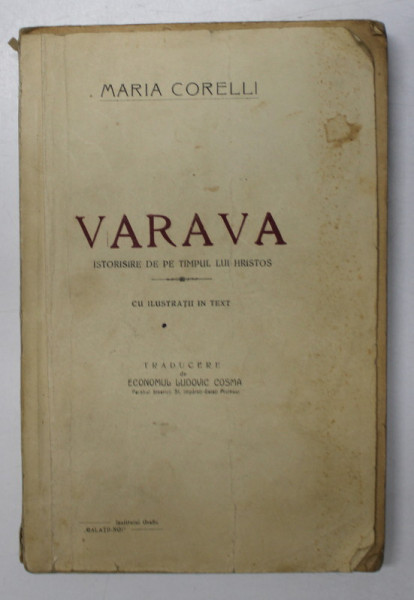 VARAVA - ISTORISIRE DE PE TIMPUL LUI HRISTOS de MARIA CORELLI , 1924