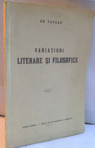 VARIATII LITERARE SI FILISOFICE de GR. TAUSAN , 1931