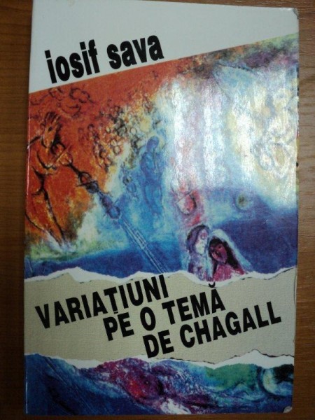 VARIATIUNI PE O TEMA DE CHAGAL- IOSIF SAVA, BUC. 1997