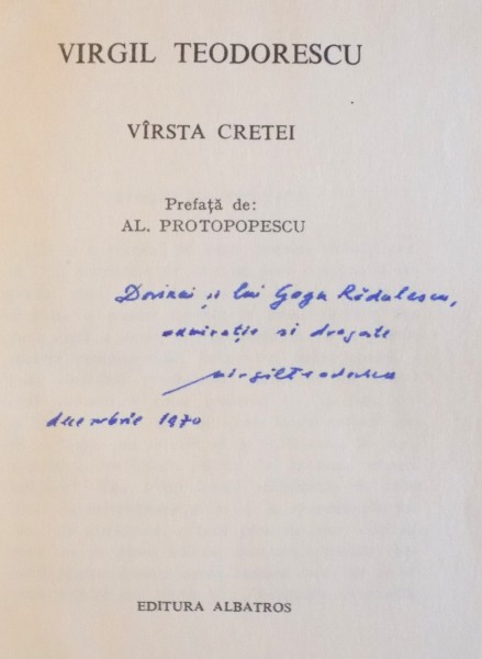 VARSTA CRETEI de VIRGIL TEODORESCU, DEDICATIE*  1970