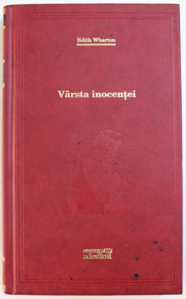 VARSTA INOCENTEI de EDITH WHARTON , 2012