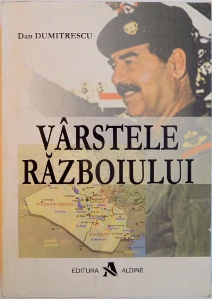 VARSTELE RAZBOIULUI de DAN DUMITRESCU, 2004