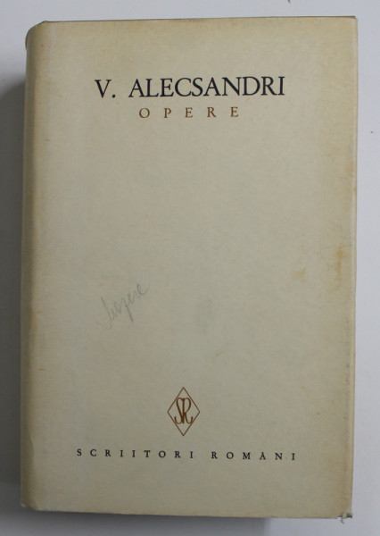 VASILE ALECSANDRI, OPERE , VOLUMUL V : TEATRU , 1977