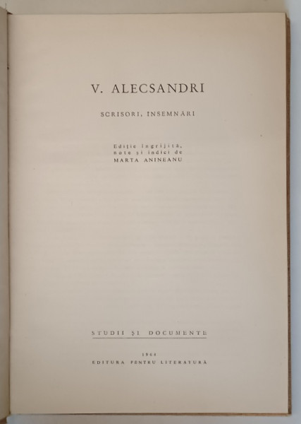 VASILE ALECSANDRI - SCRISORI , INSEMNARI , 1964