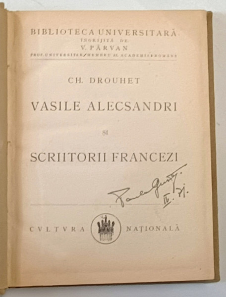 VASILE ALECSANDRI SI SCRIITORII FRANCEZI de CH. DROUHET