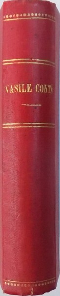 VASILE CONTA  - STUDIU FILOZOFIC de G.D SCRABA / CERCETARI CRITICE SI FILOSOFICE de H. SANIELEVICI ( COLEGAT DE DOUA CARTI ) , EDITIE INTERBELICA