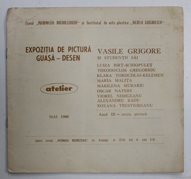 VASILE GRIGORE SI STUDENTII SAI , EXPOZITIA DE PICTURA GUASA - DESEN , MAI 1980
