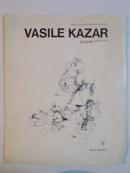 VASILE KAZAR , DESENE , SEPTEMBRIE , 1973
