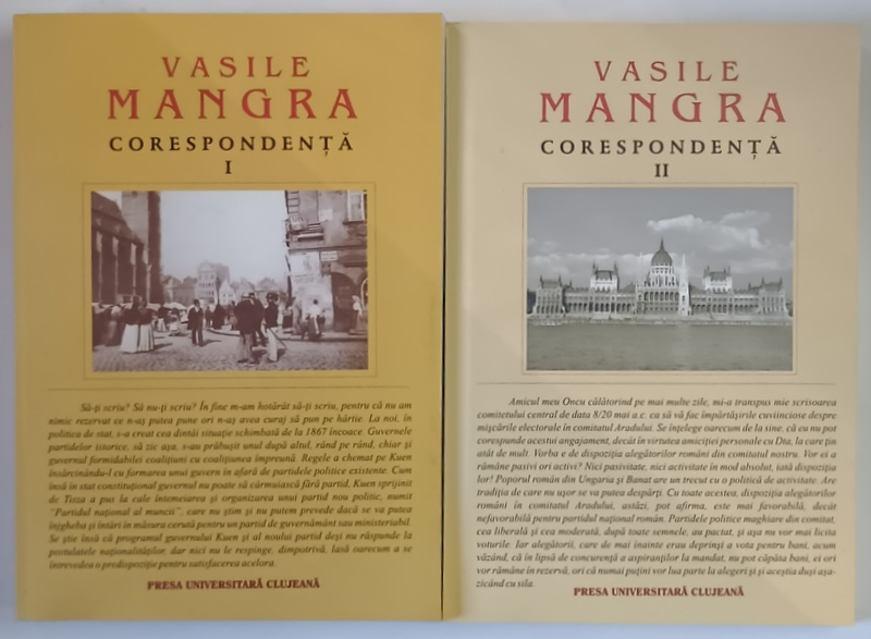 VASILE MANGRA , CORESPONDENTA , VOLUMELE I - II , editie de MARIUS EPPEL , 2007
