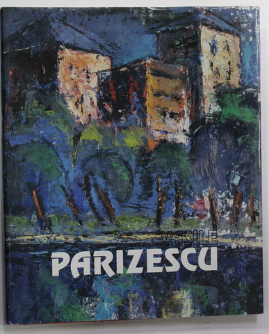 VASILE PARIZESCU , ALBUM DE PICTURA , ANII '90, DEDICATIE *