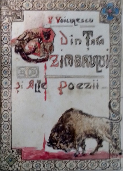 VASILE VOICULESCU - DEDICATIE . DIN TARA ZIMBRULUI (1918)