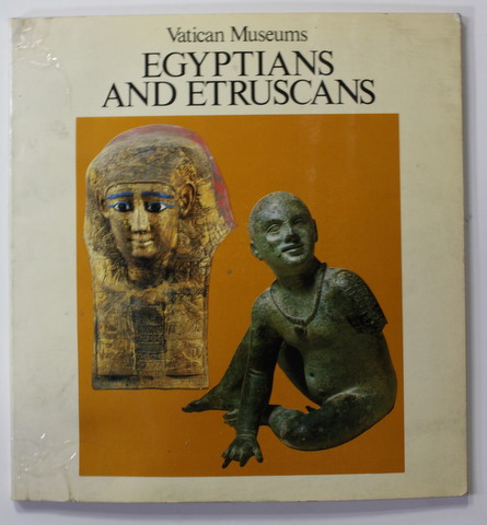 VATICAN MUSEUM EGYPTIANS AND ETRUSCANS by FRANCESCO RONCALLI , texts by GLORIA ROSATI and FRANCESCO BURANELLI , 1983