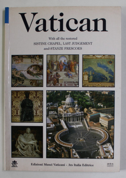 VATICAN , WITH ALL THE RESTORED SISTINE CHAPEL , LAST JUDGEMENT and STANZE FRESCOES by SONIA GALLICO , 1999