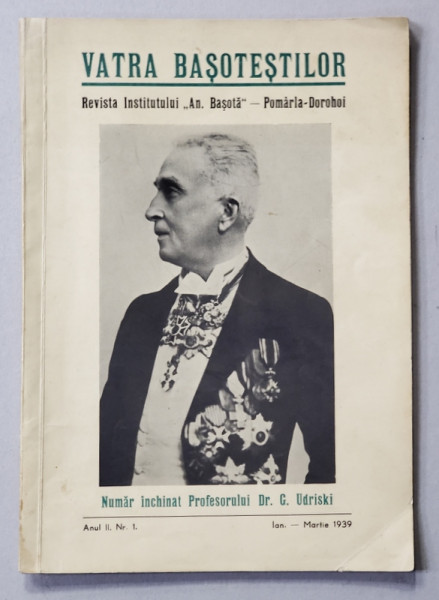 VATRA BASOTESTILOR - REVISTA INSTITUTULUI ' AN . BASOTA ', POMARLA - DOROHOI, ANUL II, NR. 1, IANUARIE - MARTIE, 1939