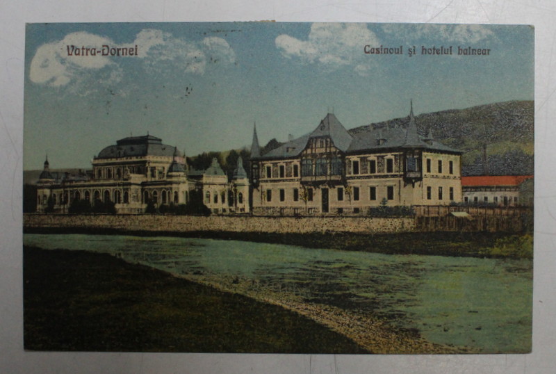 VATRA - DORNEI - CAZINOUL SI HOTELUL BALNEAR , CARTE POSTALA ILUSTRATA , POLICROMA, CIRCULATA , DATATA 1925