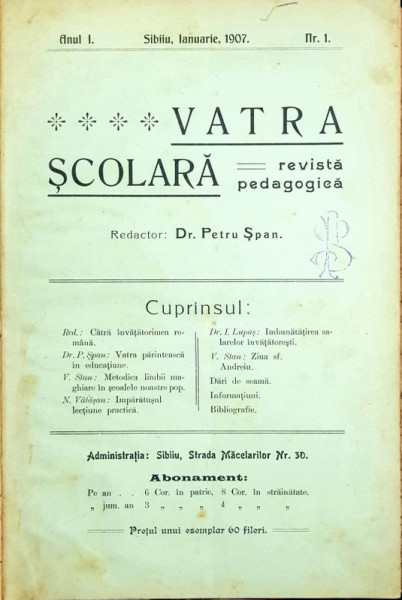 VATRA SCOLARA, ANUL I, IANUARIE-DECEMBRIE, 1907 SI ANUL IV, IANUARIE-MARTIE, 1911