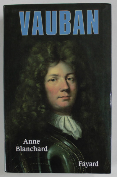 VAUBAN par ANNE BLANCHARD , 2007