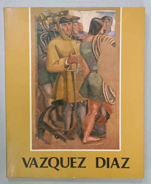 VAZQUEZ DIAZ , ALBUM DE ARTA CU TEXT IN LIMBA SPANIOLA , 1982