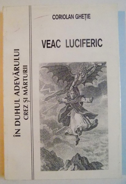 VEAC LUCIFERIC de CORIOLAN GHETIE , 1996
