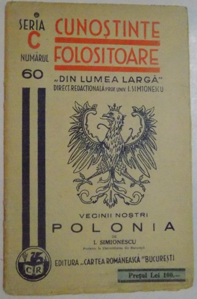 VECINII NOSTRI POLONIA de I.SIMIONESCU , SERIA C , NR.60 , 1936
