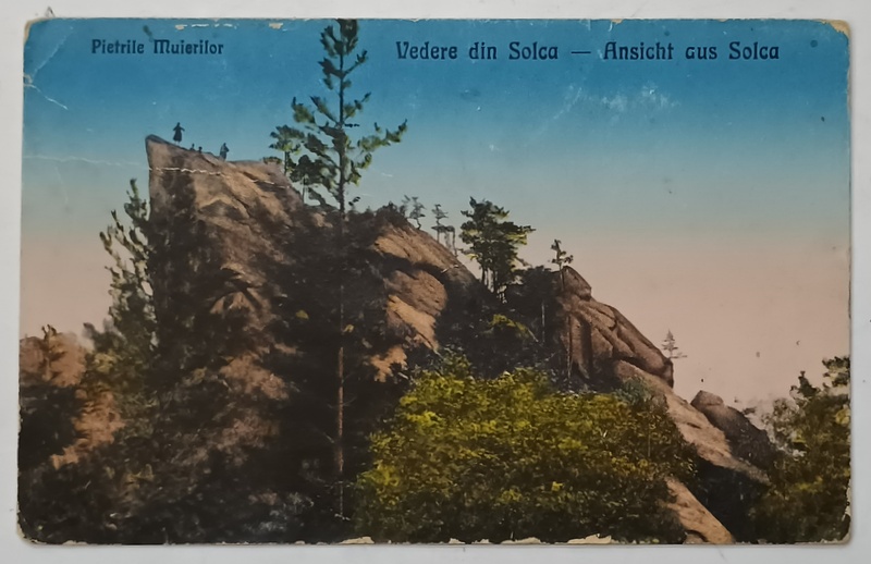 VEDERE DIN SOLCA , PIETRELE MUIERILOR , CARTE POSTALA ILUSTRATA , INCEPUTUL SEC. XX