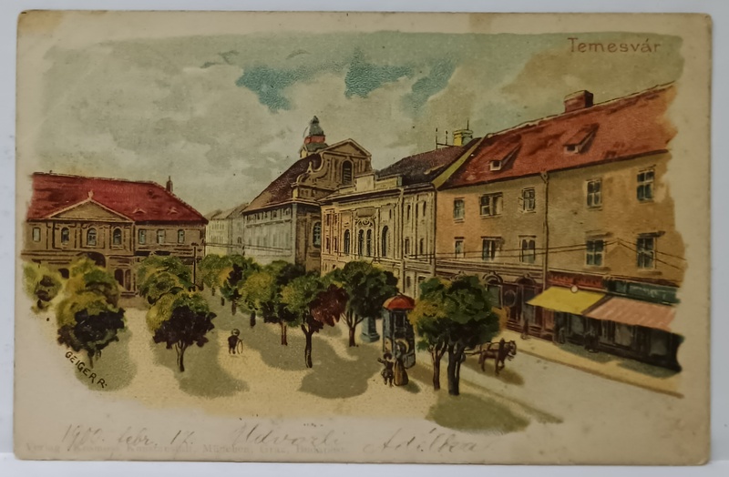 VEDERE DIN TIMISOARA  , CROMOLITOGRAFIE , CARTE POSTALA , DATATA 1900