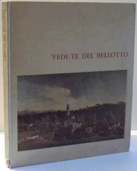 VEDUTE DEL BELLOTTO TESTO di RODOLFO PALLUCCHINI