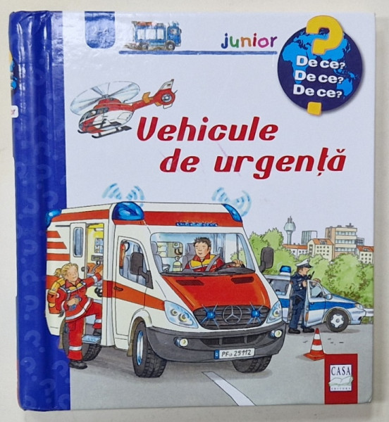 VEHCIULE DE URGENTA  de ANDREA ERNE , ilustratii WOLFGANG METZGER , 2018