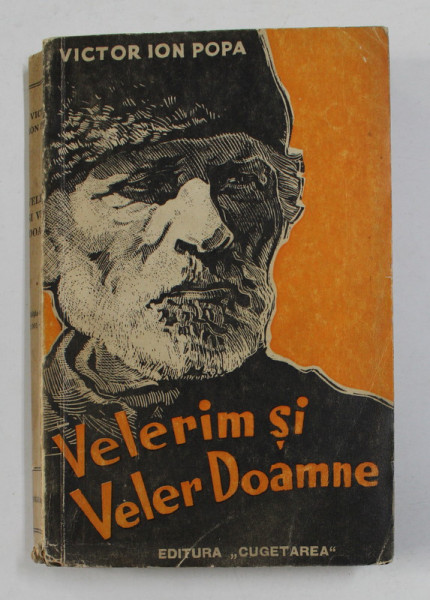 VELERIM SI VELER DOAMNE de VICTOR ION POPA , 1942 , DEDICATIE *