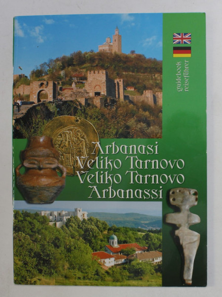 VELIKO TARNOVO , GHID IN ENGLEZA SI GERMANA , ANII '2000