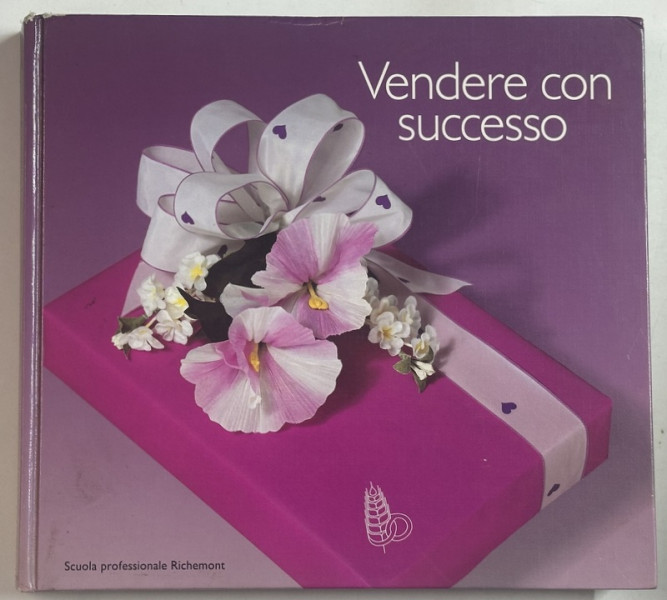 VENDERE CON SUCCESSO , TEXT IN LIMBA ITALIANA , 1998