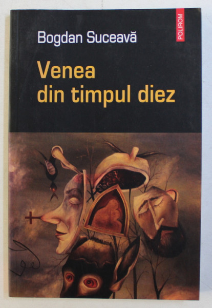 VENEA DIN TIMPUL DIEZ de BOGDAN SUCEAVA , 2004