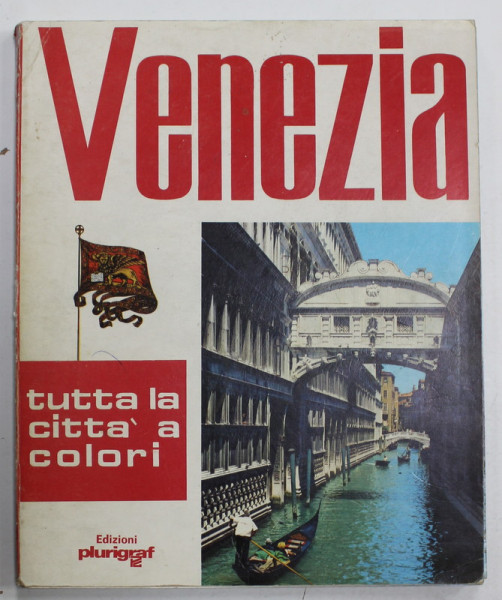 VENEZIA , TUTTA LA CITTA A COLORI , di LORETTA SANTINI , 1983