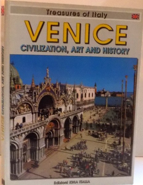 VENICE  , CIVILIZATION, ART AND HISTORY
