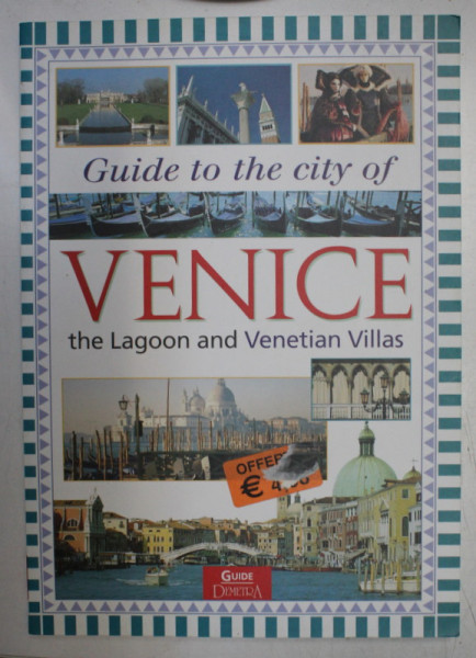 VENICE , GUIDE TO THE CITY OF THE LAGOON AND VENETIAN VILLAS by SIMONE AZZONI , 1999