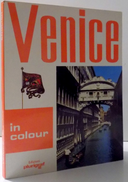 VENICE IN COLOUR by LORETTA SANTINI , 1985