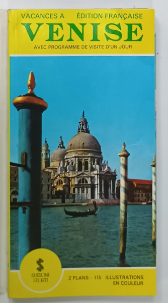 VENISE , AVEC PROGRAMMAE DE VISITE D 'UN JOUR , 2 PLANS , 115 ILLUSTRATIONS EN COULEUR  par AMEDEO STORTI , 1989