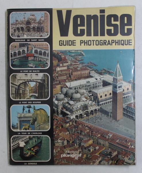 VENISE , GUIDE PHOTOGRAPHIE DE LA VILLE par LORETTA SANTINI , 1980