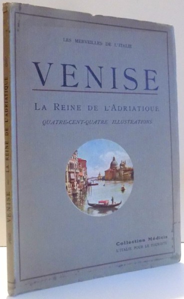 VENISE LA REINE DE L' ADRIATIQUE , 1937