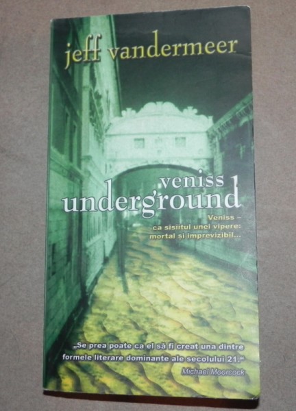 VENISS UNDERGROUND   JEFF VANDERMEES    