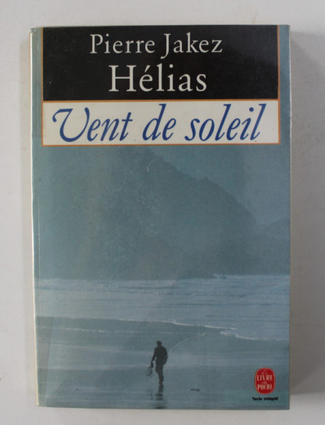 VENT DE SOLEIL par PIERRE JAKEZ HELIAS , 1988