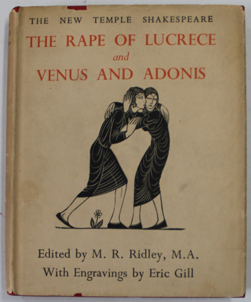 VENUS and ADONIS / THE RAPE OF LUCRECE / THE PHOENIX and THE TURTLE by WILLIAM SHAKESPEARE , with engravings by ERIC GILL , 1935