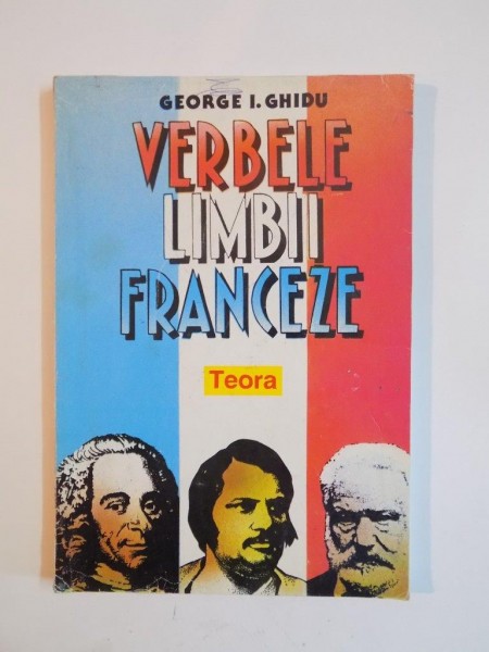 VERBELE LIMBII FRANCEZE de GEORGE I. GHIDU 1993