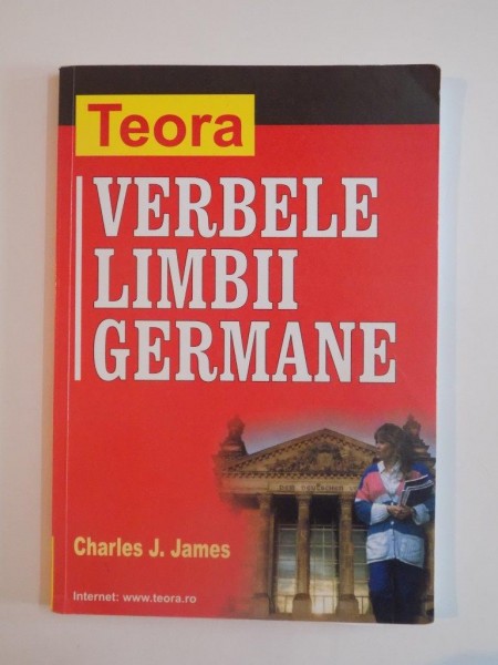 VERBELE LIMBII GERMANE de CHARLES J . JAMES , TEORA , 2005