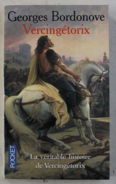 VERCINGETORIX par GEORGES BORDONOVE , 2001