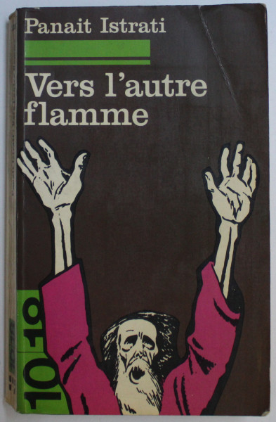 VERS  L ' AUTRE FLAMME par PANAIT ISTRATI , 1980